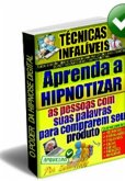 Hipnotizar Pessoas Para Comprarem Seu Produto (eBook, PDF)