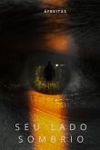 Seu Lado Sombrio (eBook, PDF)