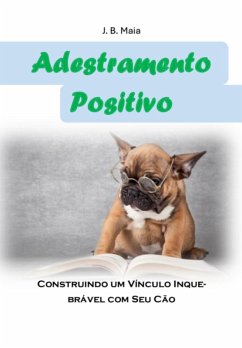 Adestramento Positivo (eBook, PDF) - Maia, Jailton B.
