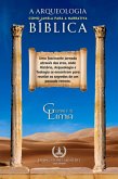 A Arqueologia Como Janela Para A Narrativa Bíblica (eBook, ePUB)