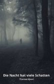 Die Nacht hat viele Schatten