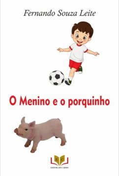 Cover O Menino E O Porquinho (eBook, PDF)
