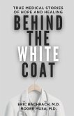 Behind The White Coat