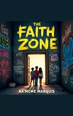 The Faith Zone The Faith Zone