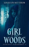 Girl in the Woods Girl in the Woods