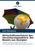 Wirtschaftswachstum des Versicherungssektors: Der Beweis aus Georgien