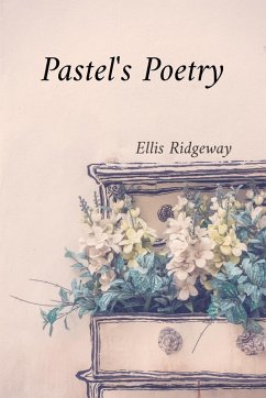 Pastel's Poetry - Ridgeway, Ellis