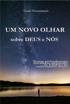 Cover Um Novo Olhar Sobre Deus E Nós (eBook, ePUB)