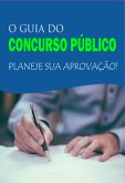 O Guia Do Concurso Público (eBook, PDF)