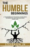 The humble Beginnings