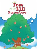 The Tree on the Hill Remembers The Tree on the Hill Remembers