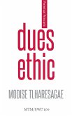 Dues Ethic Dues Ethic