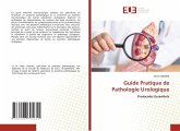 Guide Pratique de Pathologie Urologique