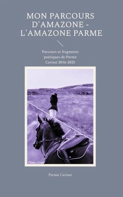 Mon parcours d'Amazone - L'Amazone Parme Mon parcours d'Amazone - L'Amazone Parme