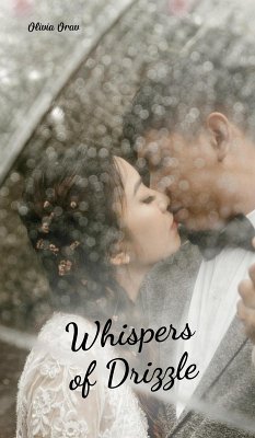 Whispers of Drizzle - Orav, Olivia