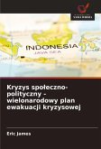 Kryzys spo¿eczno-polityczny - wielonarodowy plan ewakuacji kryzysowej