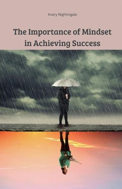The Importance of Mindset in Achieving Success - Nightingale, Avery