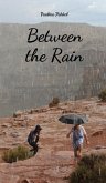Between the Rain