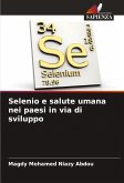 Selenio e salute umana nei paesi in via di sviluppo Selenio e salute umana nei paesi in via di sviluppo