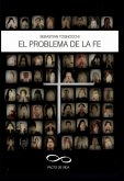 El Problema De La Fe (eBook, ePUB)