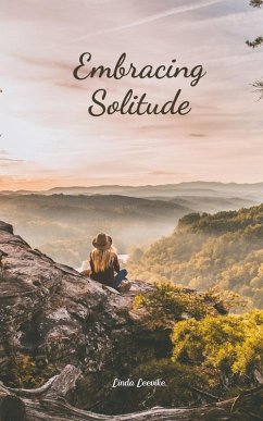 Embracing Solitude - Leevike, Linda