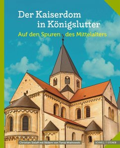 Der Kaiserdom in Königslutter - Sielaff, Christian