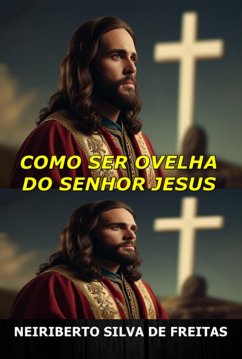 Cover Como Ser Ovelha Do Senhor Jesus (eBook, ePUB)