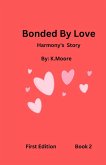 Bonded By Love (Harmony)