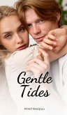 Gentle Tides