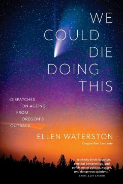 We Could Die Doing This - Waterston, Ellen B
