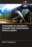 STAZIONE DI RICARICA SOLARE PER PARCHEGGI INTELLIGENTI STAZIONE DI RICARICA SOLARE PER PARCHEGGI INTELLIGENTI