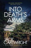 Into Death's Arms Into Death's Arms