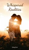 Whispered Realities Whispered Realities