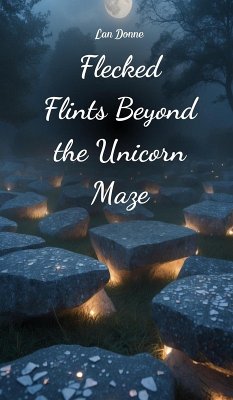 Cover Flecked Flints Beyond the Unicorn Maze