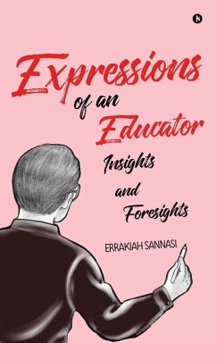 Expressions of an Educator - Errakiah Sannasi
