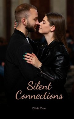 Silent Connections - Orav, Olivia