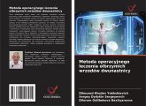 Metoda operacyjnego leczenia olbrzymich wrzodów dwunastnicy Metoda operacyjnego leczenia olbrzymich wrzodów dwunastnicy