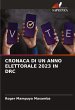 CRONACA DI UN ANNO ELETTORALE 2023 IN... - Bild 1