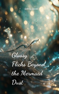 Cover Glassy Flicks Beyond the Mermaid Dust