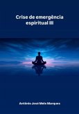 Crise De Emergência Espiritual (eBook, PDF)