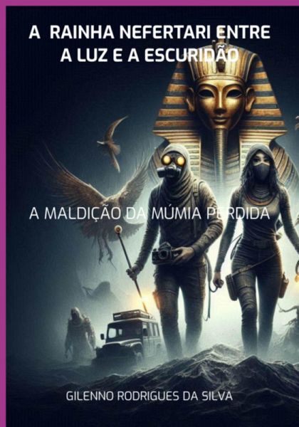 A Rainha Nefertari Entre A Luz E A Escuridão (eBook, ePUB)