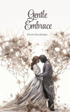 Gentle Embrace - Raudsepp, Paula