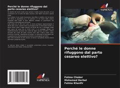 Perché le donne rifuggono dal parto cesareo elettivo? - Chaker, Fatma;Derbel, Mohamed;Khanfir, Fatma