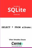 Introdução A Sqlite Volume Único (eBook, PDF) Introdução A Sqlite Volume Único (eBook, PDF)