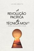 A Revolução Pacífica Da Técnica Mo.v® (eBook, ePUB)