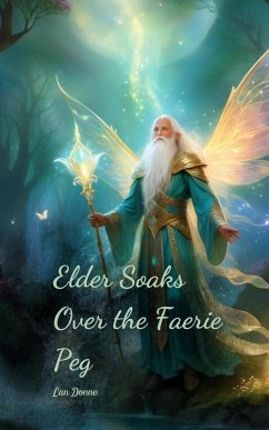 Elder Soaks Over the Faerie Peg - Donne, Lan