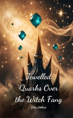 Jewelled Quarks Over the Witch Fang - Liblikas, Liina