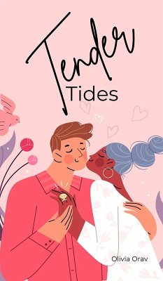 Tender Tides - Orav, Olivia