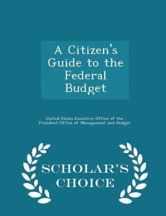 Cover A Citizen's Guide to the Federal Budget - Scholar's Choice Edition