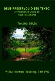 Deus Preservou O Seu Texto! (eBook, PDF) Deus Preservou O Seu Texto! (eBook, PDF)